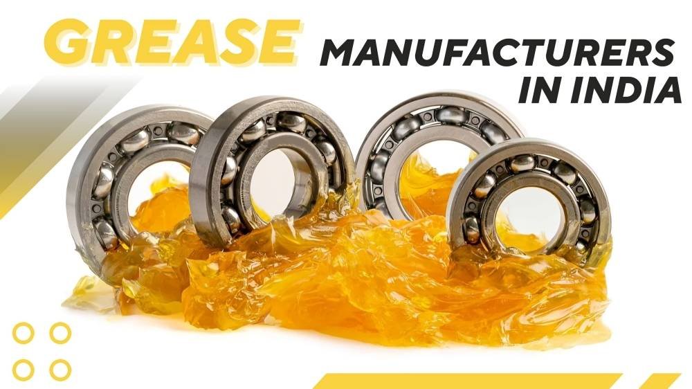 Grease Manufacturers in Delhi
