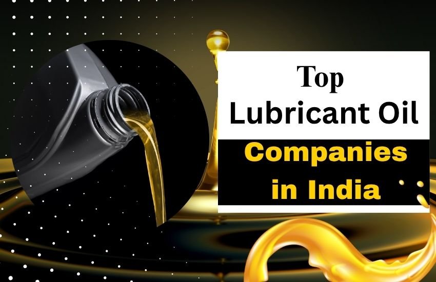 Top Lubricant Oil Companies in India